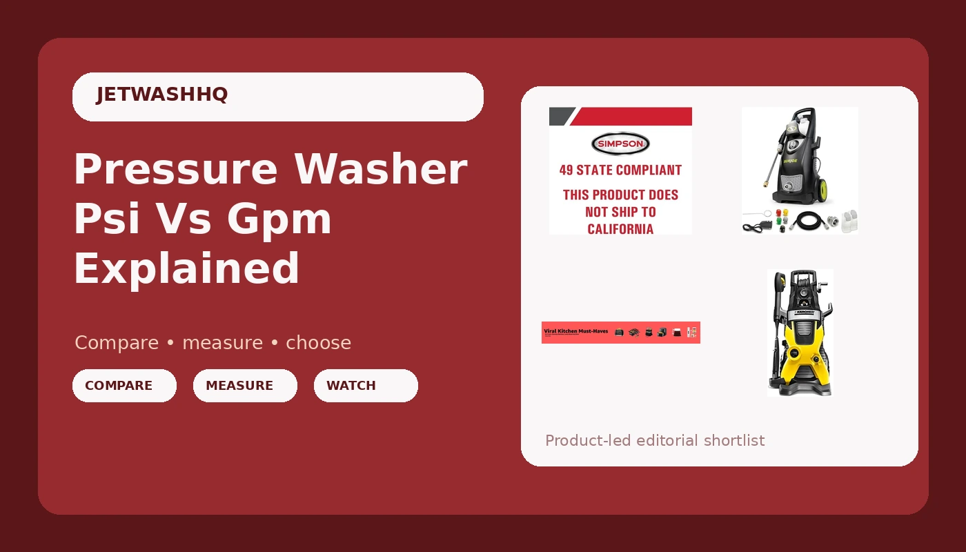 Pressure Washer Psi Vs Gpm Explained - JetWash HQ review with measurements and honest opinion